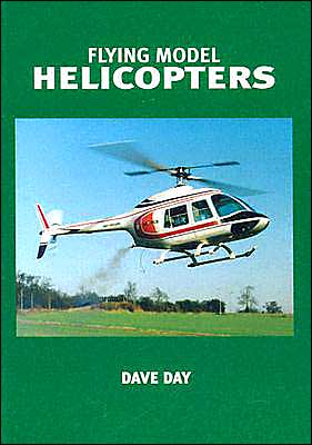 Cover for Dave Day · Flying Model Helicopters (Paperback Book) [2 Rev edition] (2001)