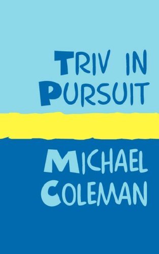 Cover for Michael Coleman · Triv in Pursuit (Taschenbuch) (2007)