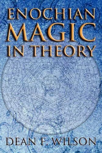 Cover for Dean F. Wilson · Enochian Magic in Theory (Paperback Book) (2012)