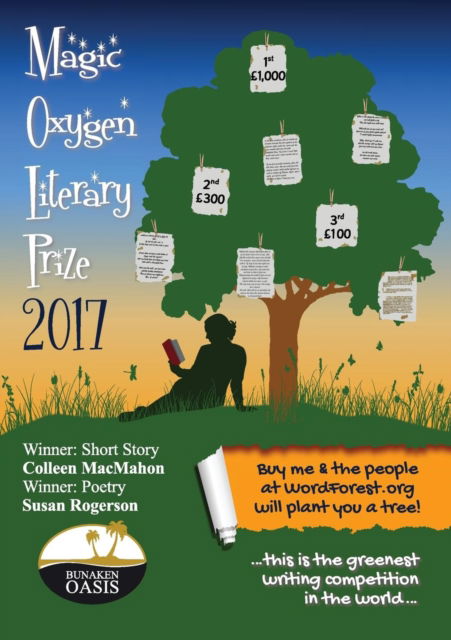 Cover for Tracey West · Magic Oxygen Literary Prize Anthology: The Writing Competition That Created a Word Forest: 2017 (Paperback Book) (2017)