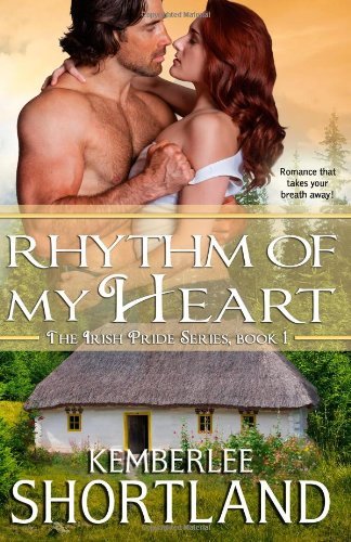 Cover for Kemberlee Shortland · Rhythm of My Heart - Irish Pride (Paperback Book) [First edition] (2014)