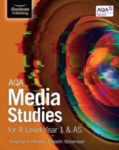 Cover for Elspeth Stevenson · AQA Media Studies for A Level Year 1 &amp; AS: Student Book (Paperback Book) (2017)