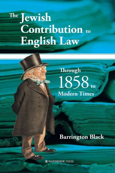 Cover for Barrington Black · The Jewish Contribution to English Law: Through 1858 to Modern Times (Paperback Book) (2021)