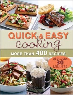 Cover for Reader's Digest · Quick &amp; Easy Cooking: More Than 400 Recipes, All in Under 30 Minutes (Hardcover Book) (2016)