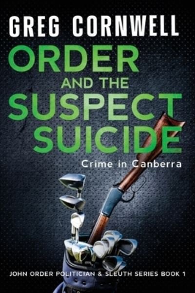 Cover for Greg Cornwell · Order and the Suspect Suicide (Paperback Book) (2021)