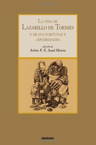 Cover for Anonymous · La Vida De Lazarillo De Tormes (Paperback Book) [Spanish, 1 edition] (2007)