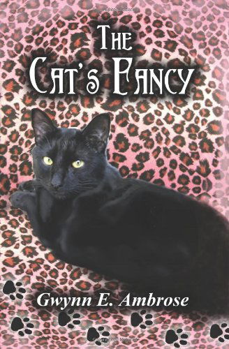 Cover for Gwynn E. Ambrose · The Cat's Fancy (Paperback Book) (2010)