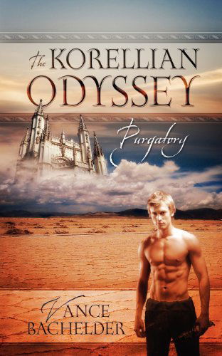 Cover for Vance Bachelder · The Korellian Odyssey - Purgatory (Paperback Book) (2012)