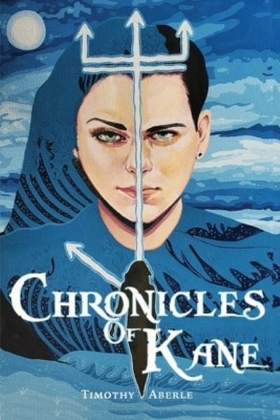 Cover for Timothy Aberle · Chronicles of Kane (Paperback Book) (2020)