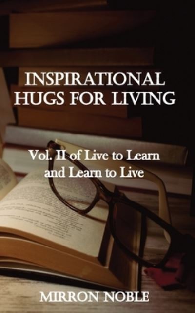 Cover for Mirron Noble · Inspirational Hugs for Living (Book) (2023)