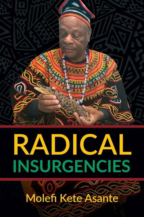 Cover for Molefi Kete Asante · Radical Insurgencies (Paperback Book) (2020)