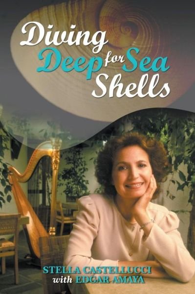 Cover for Edgar Amaya · Diving Deep for Sea Shells (Pocketbok) (2015)