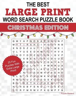 Cover for Puzzle Masters · The Best Large Print Christmas Word Search Puzzle Book: a Collection of 25 Holiday Themed Word Search Puzzles; Great for Adults and for Kids! (Paperback Bog) (2015)