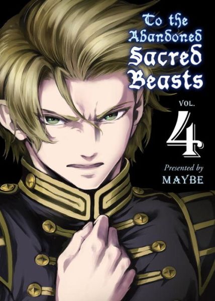 Cover for Maybe · To The Abandoned Sacred Beasts 4 (Paperback Book) (2017)