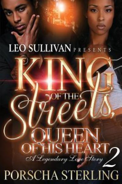 Cover for Porscha Sterling · King of the Streets, Queen of His Heart 2 (Taschenbuch) (2017)