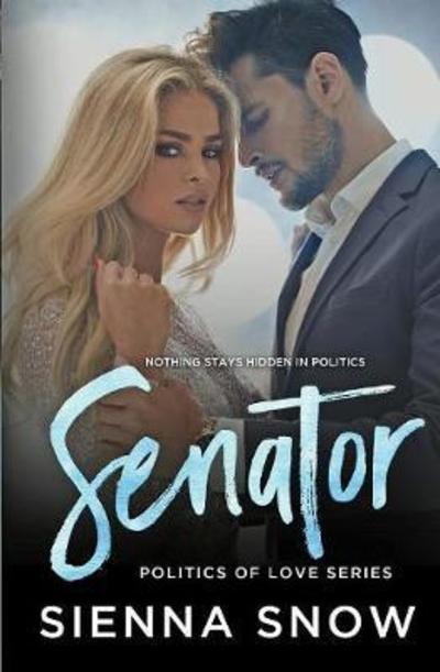 Cover for Sienna Snow · Senator (Paperback Book) (2018)