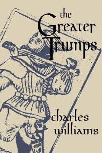 Cover for Charles Williams · The Greater Trumps (Paperback Book) (2018)