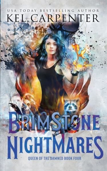 Brimstone Nightmares - Kel Carpenter - Bøger - Kel Carpenter - 9781951738037 - 5. januar 2019