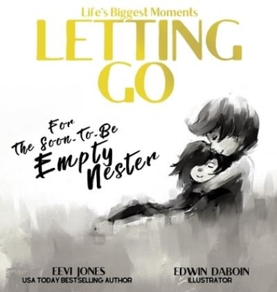 Cover for Eevi Jones · Letting Go (Hardcover Book) (2021)