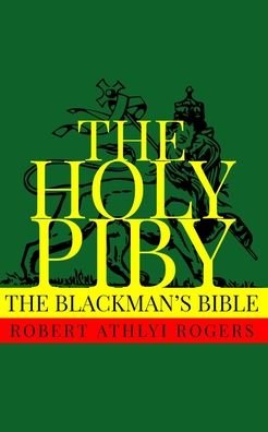 Cover for Robert Athlyi Rogers · The Holy Piby: The Blackman's Bible (Pocketbok) (2020)