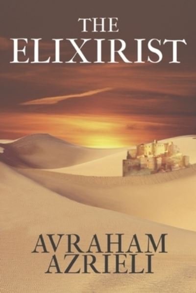 Cover for Avraham Azrieli · The Elixirist (Bog) (2020)