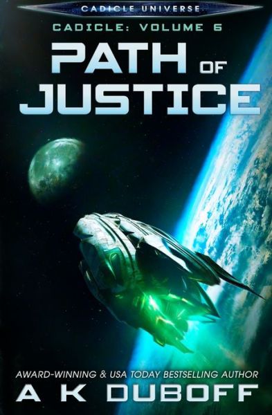 Cover for A K DuBoff · Path of Justice (Cadicle Vol. 6) (Paperback Book) (2017)