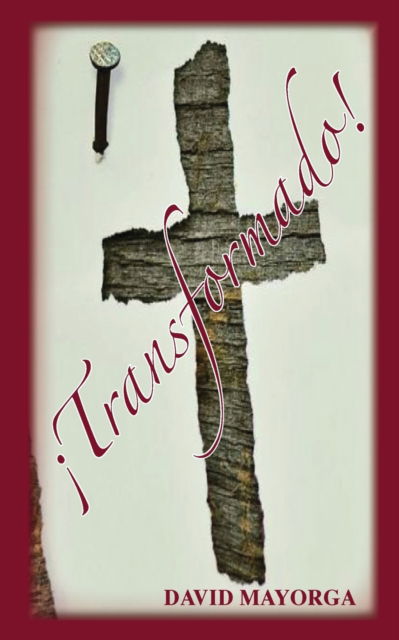 Cover for David Mayorga · ¡Transformado! (Paperback Book) (2022)