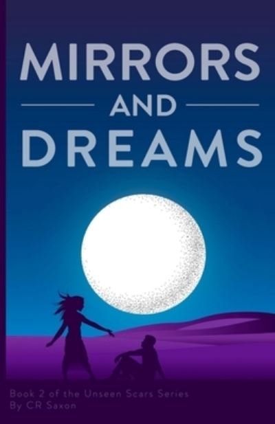 Cover for Cr Saxon · Mirrors and Dreams (Paperback Book) (2021)