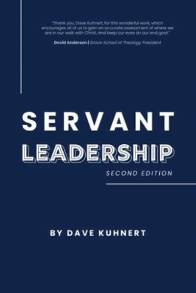 Cover for Dave Kuhnert · Servant Leadership (Paperback Book) (2022)