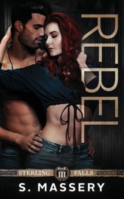 Cover for S. Massery · Rebel (Book) (2022)