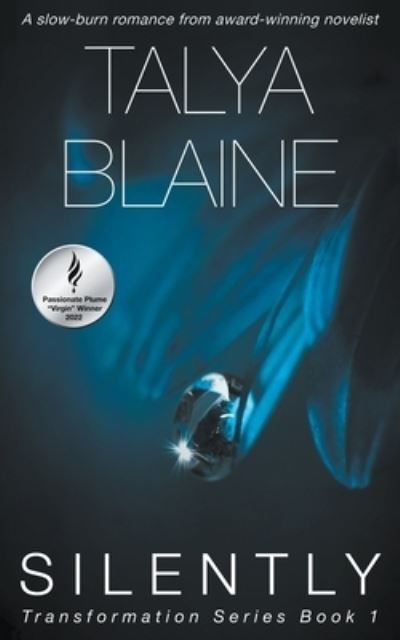 Cover for Talya Blaine · Silently (Book) (2022)