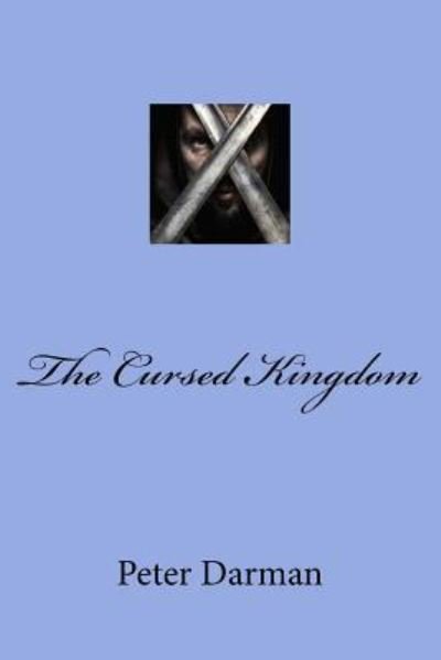Cover for Peter Darman · The Cursed Kingdom (Paperback Book) (2017)