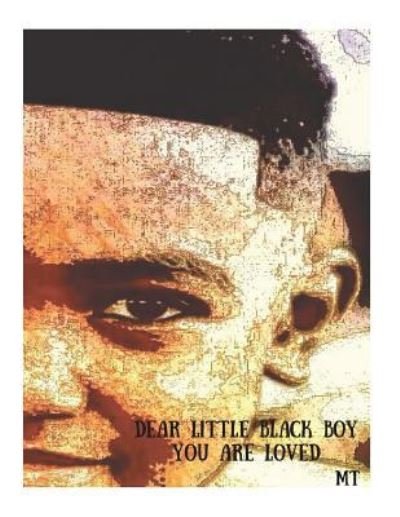 Cover for Trish · Dear Little Black Boy You Are Important and Loved (Paperback Bog) (2017)