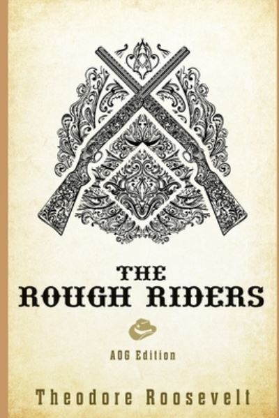 Cover for Theodore Roosevelt · The Rough Riders (Paperback Book) (2018)