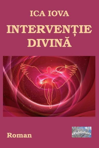 Cover for Ica Iova · Interventie Divina (Taschenbuch) (2017)
