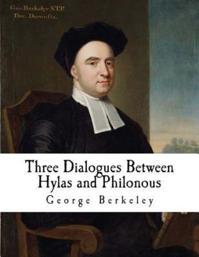 Cover for George Berkeley · Three Dialogues Between Hylas and Philonous (Taschenbuch) (2018)