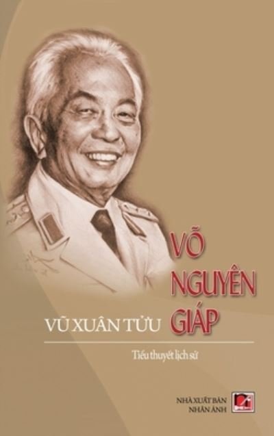 Cover for Xuan Tuu Vu · Vo Nguyen Giap (hard cover) (Gebundenes Buch) (2020)