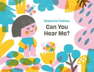 Cover for Ekaterina Trukhan · Can You Hear Me? (Hardcover Book) (2022)