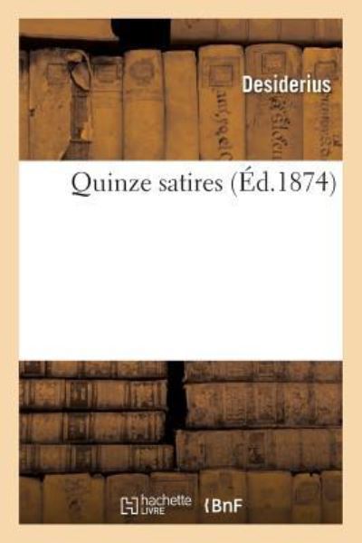 Cover for Desiderius · Quinze Satires (Paperback Book) (2018)