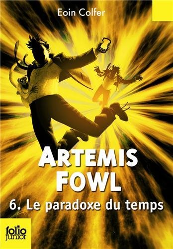 Cover for Eoin Colfer · Paradoxe Du Temps (Folio Junior) (French Edition) (Paperback Bog) [French edition] (2010)