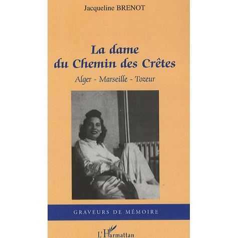 Cover for Jacqueline Brenot · La dame du Chemin des Cr?tes (Paperback Book) (2007)