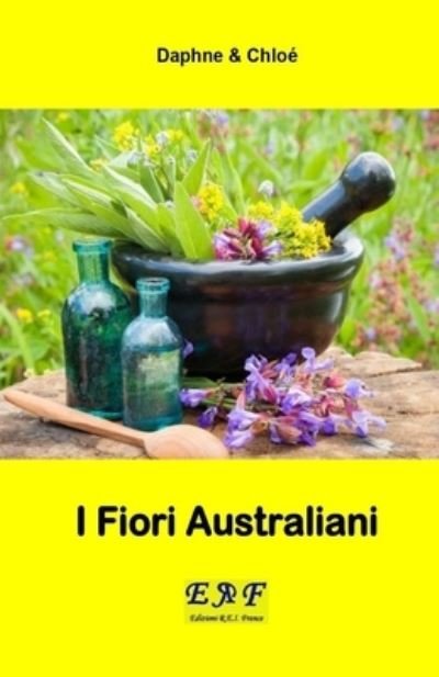 Cover for Daphne &amp; Cloe · I Fiori Australiani (Paperback Book) (2015)
