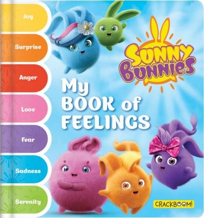 Cover for Sunny Bunnies: My Book of Feelings - Sunny Bunnies (Board book) (2023)