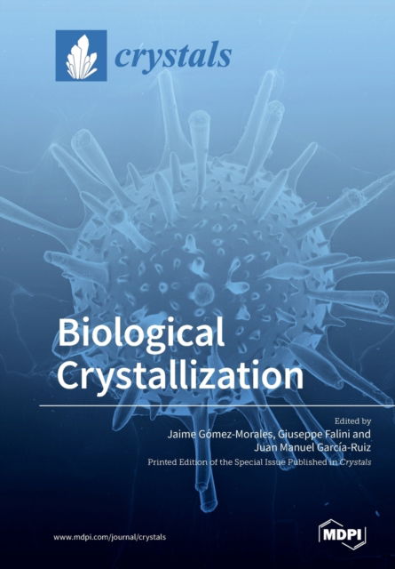 Cover for Jaime Gomez Morales · Biological Crystallization (Paperback Book) (2019)