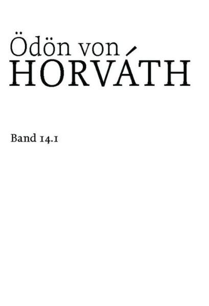 Cover for Odon Von Horvath · Odon Von Horvath Wiener Ausgabe Samtlicher Werke: Der Ewige Spiesser (Inbunden Bok) [German edition] (2010)