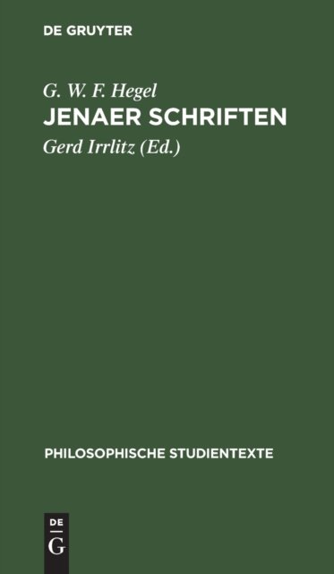 Cover for G W F Hegel · Jenaer Schriften (Innbunden bok) (1973)
