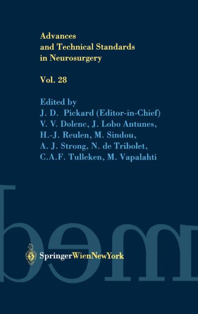 Advances and Technical Standards in Neurosurgery - Advances and Technical Standards in Neurosurgery - J D Pickard - Livros - Springer Verlag GmbH - 9783211838037 - 18 de dezembro de 2002