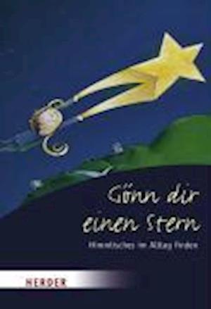 Cover for Marion Meade · Gönn dir einen Stern.: Himmlisches im Alltag finden (Paperback Book) (2000)