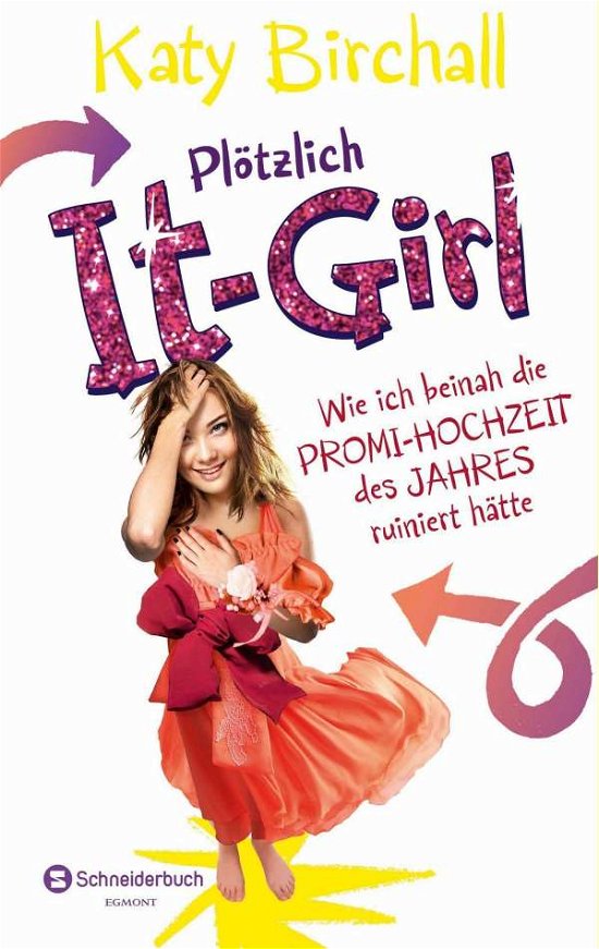 Plötzlich It-Girl - Wie ich be - Birchall - Boeken -  - 9783505137037 - 
