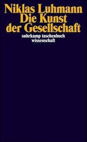 Cover for Niklas Luhmann · Suhrk.TB.Wi.1303 Luhmann.Kunst d.Gesell (Bog)